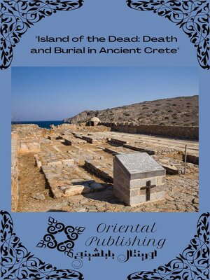 cover image of Island of the Dead Death and Burial in Ancient Crete